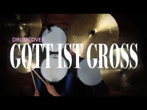Gott ist groß (Live) - DRUMCOVER