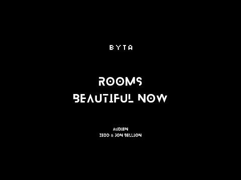 Rooms / Beautiful Now (Audien Mashup)
