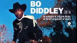 Bo Diddley - Gun Slinger [stereo]