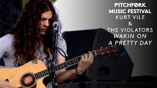 Kurt Vile and The Violators perform &quot;Wakin on a Pretty Day&quot; - Pitchfork Music Festival 2015