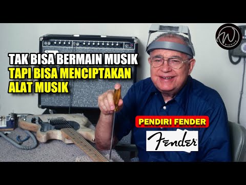DIBALIK LARISNYA PRODUK FENDER - Kisah Perjalanan Hidup LEO FENDER