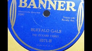 &quot;Buffalo Gals Won&#39;t You Come Out Tonight?&quot; Pickard Family (1929) Jimmy Stewart It&#39;s A Wonderful Life