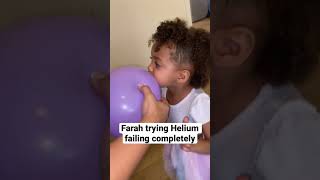 Farah trying Helium and Failing Completely