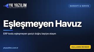 ERP'den Gelen Şasi Bayiye Düşmediyse Ne Olur? | YK Portal ERP — Eşleşm