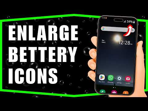 How to make Battery Icon and Others Bigger on Your Phone - Full Guide