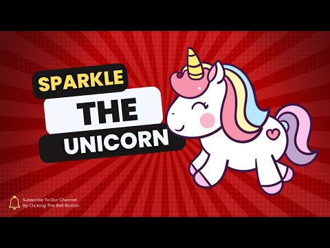 The Magical Adventure of Sparkle the Unicorn