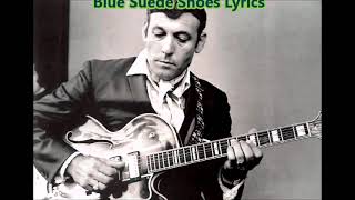 Carl Perkins   Blue Suede Shoes   +   lyrics