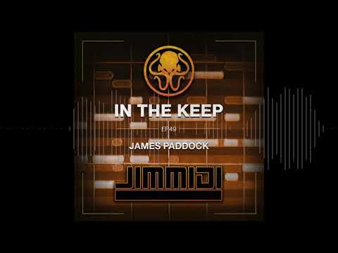 In The Keep Podcast - #49 James Paddock (MIDI Artist)