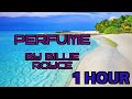 Perfume By Billie Royce 1hour