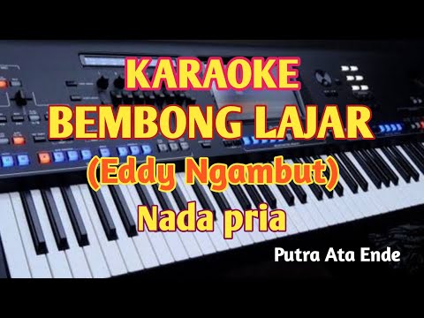 Karaoke BEMBONG LAJAR - Eddy Ngambut - Nada Pria