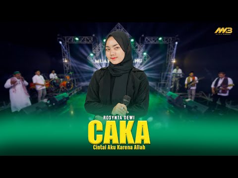 ROSYNTA DEWI - CAKA | Cintai Aku Karena Allah | Ft.BINTANG FORTUNA ( Official Music Video )