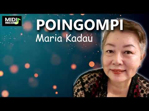 POINGOMPI - Maria Kadau ( Karaoke )