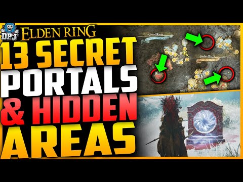 Elden Ring: 13 Secret Portals & Hidden Areas YOU NEED TO KNOW ABOUT