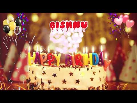 BISHNU Happy Birthday Song – Happy Birthday to You