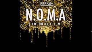 Jeremih - Can&#39;t Go No Mo (Feat.Juicy J) [N.O.M.A]