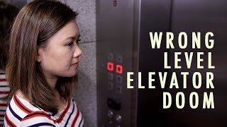 The Wrong Level of Elevator Doom