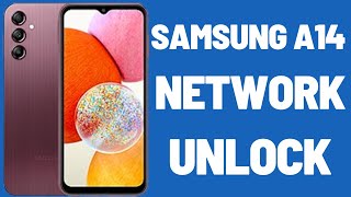How to Network Unlock Samsung Galaxy A14 invalid Sim Card | 2024 FREE Method