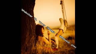 Webstar ft. Trey Songz - Without you(prod. by Cookin Soul) April 2011 Rnb