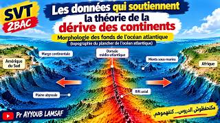 Les données qui soutiennent la théorie de la dérive des continents SVT 2AC