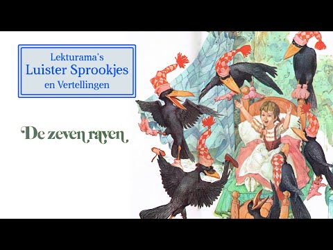 De zeven raven - Lekturama Luister Sprookjes