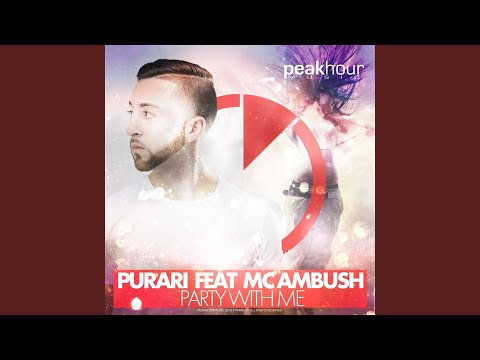 Party With Me feat MC Ambush (Original Mix)