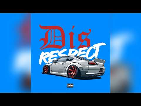 DISRESPECT (Ian I-Cee x Doe Slurp x Die SixFive)