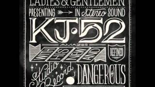 KJ-52 (Feat. Canton Jones) - Its Going Down (Dangerous)