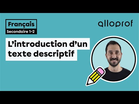 L’introduction d’un texte descriptif | Français | Alloprof