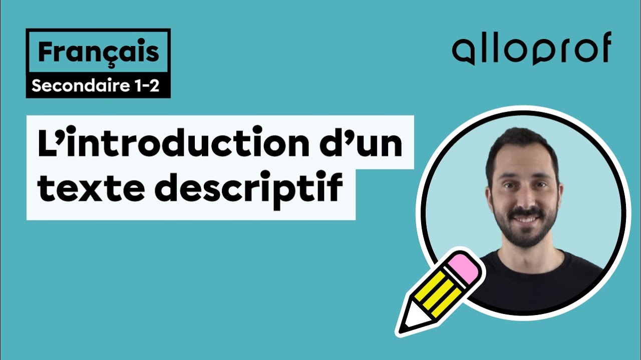 Le texte descriptif: L'introduction