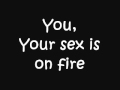 Sex On Fire -Kings Of Leon [Lyrics] 
