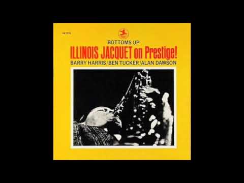 Illinois Jacquet - Bottoms Up