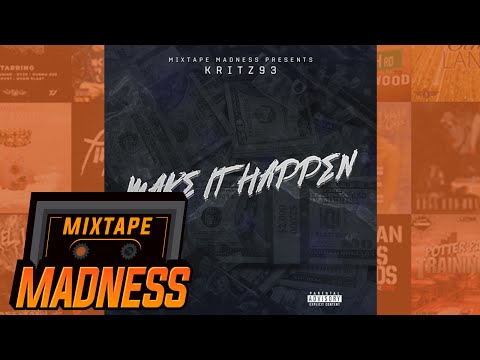 Kritz93 - Make It Happen | @MixtapeMadness