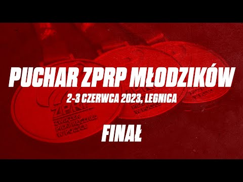 Puchar ZPRP Młodzików: Finał