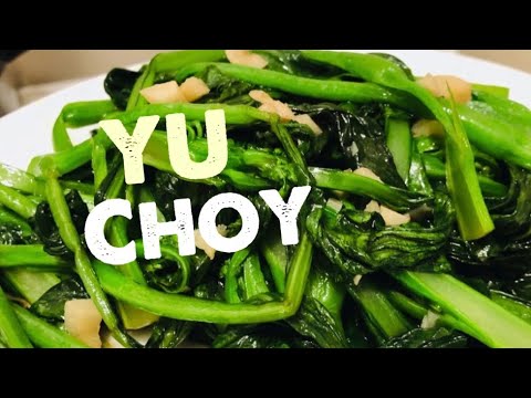 STIR FRIED GARLIC YU CHOY