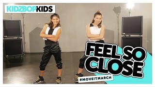 KIDZ BOP Kids - Feel So Close (#MoveItMarch)