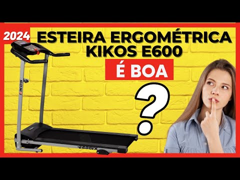 Esteira Ergométrica kikos E600 Análise Completa | Esteira Kikos Presta?
