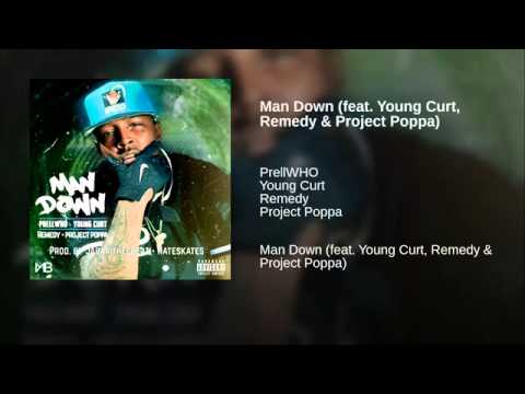 PrellWHO Ft Young Curt Remedy Project Poppa - Man Down