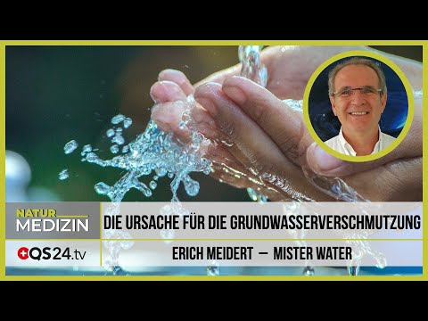 Die Ursache für die Grundwasserverschmutzung | NaturMEDIZIN | QS24 26.05.2020