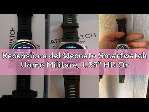 Recensione del Qecnato Smartwatch Uomo Militare, 1.39" HD Orologio Smart watch con Chiamate Bluetoot