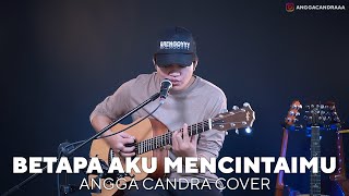 Download lagu BETAPA AKU MENCINTAIMU - ANGGA CANDRA COVER mp3 Download lagu BETAPA AKU MENCINTAIMU - ANGGA CANDRA COVER mp3