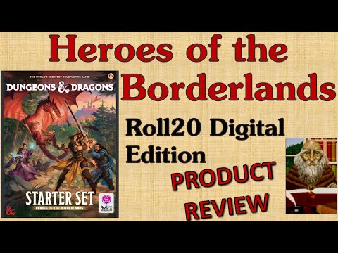 Heroes of the Borderlands - Roll20 D&D Rant & Review
