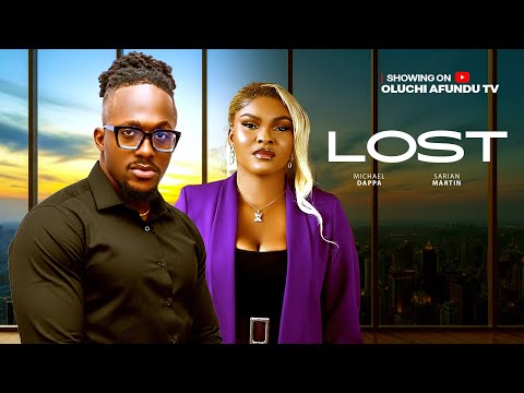 LOST -  SARIAN MARTIN, MICHAEL DAPPA, SIR CHRIS AKWARANDU, BECKY PATRICK, CHIDI NWACHUKWU
