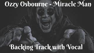 Ozzy Osbourne - Miracle Man. Best Backing Track (With Vocal)