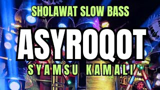 Download lagu DJ SHOLAWAT ASYROQOT SYAMSU AI KHODIJAH SLOW BASS mp3