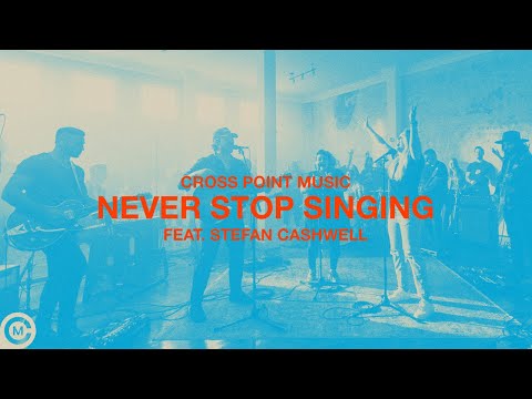 Thumbnail for Never Stop Singing video