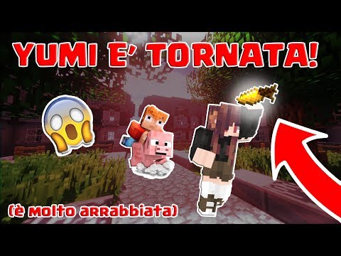 😱IL RITORNO DI YUMI!!!😱-MINECRAFT FAZIONI ITA