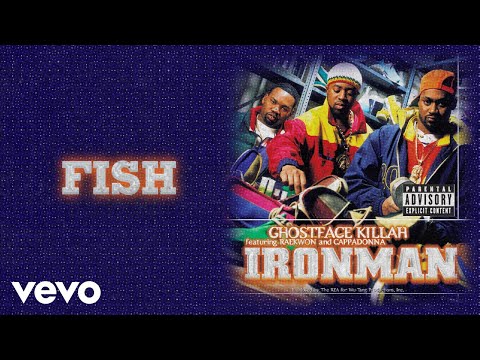 Ghostface Killah - Fish (Official Audio) ft. Raekwon, Cappadonna