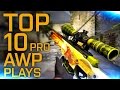 CS:GO | TOP 10 PRO AWP PLAYS OF ALL THE TIME! - "How does he do this?!'' CS:GO | TOP 10 PRO AWP PLAYS OF ALL THE TIME! - "How does he do this?!''