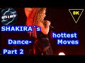 Shakira 8K Loca Rabiosa Live HOT Edit 02 El Dorado World Tour REMASTER