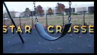 Star Crossed Trailer (Short Film)